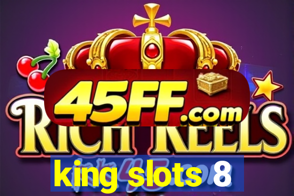 king slots 8